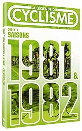 La Légende Du Cyclisme - Dvd N°1 : Saisons 1981 & 1982 - Hinault, Les Années Arc-En-Ciel