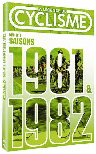 La Légende Du Cyclisme - Dvd N°1 : Saisons 1981 & 1982 - Hinault, Les Années Arc-En-Ciel