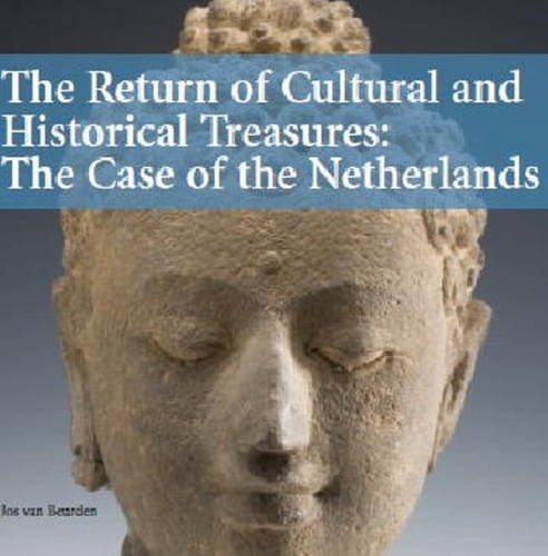 The Return of Cultural and Historical Treasures: The Case of the Netherlands