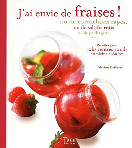 J'ai envie de fraises !