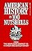 AMERICAN HISTORY IN 100 NUTSHELLS by Thaddeus Tuleja
