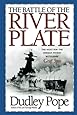 The Battle of the River Plate: The Hunt for the German Pocket Battleship Graf Spee