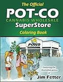 Cannabis Coloring Book: Pot-Co Cannabis Coloring Book by Jim Fetter