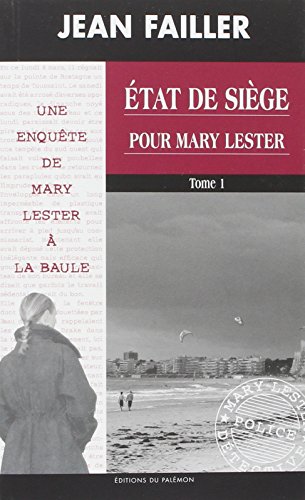 État de siège pour Mary Lester
