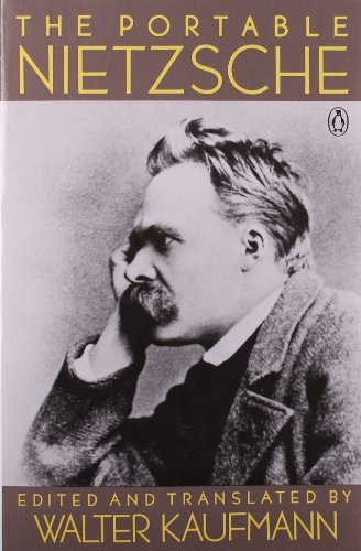 By F. (Walter Kaufmann, Ed.) NIET The Portable Nietzsche