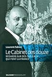 Le Cabinet des douze: Regards sur des tableaux qui font la France (Témoins de l'art) (French Edition) by 