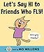 Let's Say Hi to Friends Who Fly! (Cat the Cat Series, 2)
