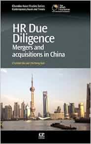 Hr Due Diligence Mergers And Acquisitions In China