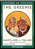 Tulane Green Wave 2015 Vintage Football Calendar by 