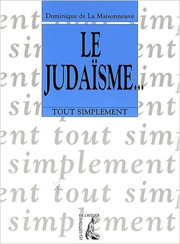 Amazon Fr Le Judaisme Dominique De La Maisonneuve Livres Amazon Fr Le Judaisme Dominique De La Maisonneuve Livres