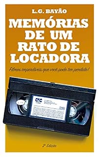 Livro Memórias de um Rato de Locadora: Filmes imperdíveis que você pode ter perdido