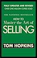 How to Master the Art of Selling