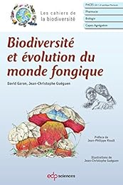Biodiversité et évolution du monde fongique