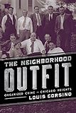 The Neighborhood Outfit: Organized Crime in Chicago Heights