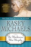 The Mischievous Miss Murphy (Kasey Michaels Alphabet Regency Romance Book 6)
