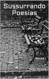 Livro Sussurrando poesias: Volume 1