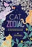 Cat Zodiac: An Astrological Guide to the Feline Mystique by Maeva Considine, Vikki Chu