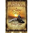 Raising Righteous and Rowdy Girls