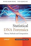 Statistical DNA Forensics: Theory, Methods and Computation