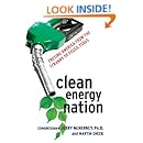 Clean Energy Nation: Freeing America from the Tyranny of Fossil Fuels