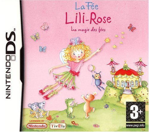 La Fee Lili-Rose : La Magie Des Fees