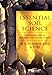 Essential Soil Science: A Clear and Concise Introduction to Soil Science