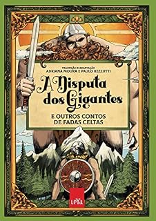 Livro A disputa dos gigantes e outros contos de fadas celtas