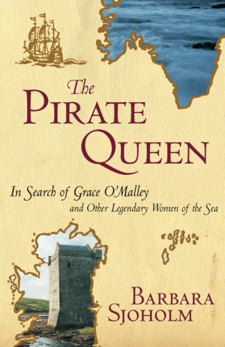 The Pirate Queen by Barbara Sjoholm