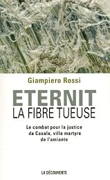 Eternit, la fibre tueuse