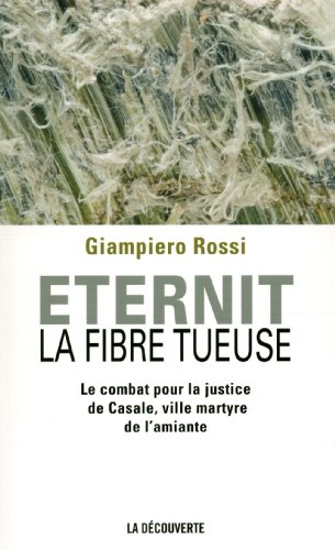 Eternit, la fibre tueuse