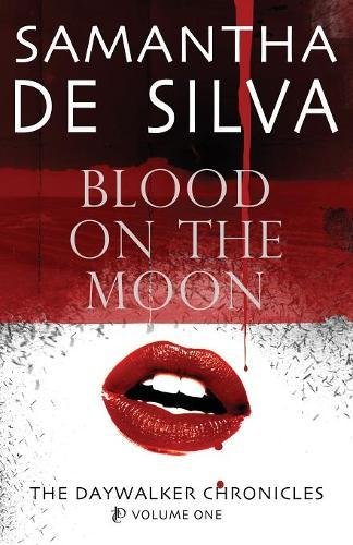 Blood on the Moon (Daywalker Chronicles)
