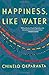 Happiness, Like Water by Chinelo Okparanta