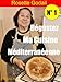 Dégustez Ma Cuisine Méditerranéenne (French Edition) by