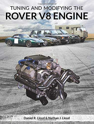 Tuning and Modifying the Rover V8 Engine
