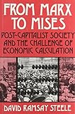 From Marx to Mises: Post Capitalist Society and the Challenge of Ecomic Calculation (Manual of Practice; Fd-19) cover