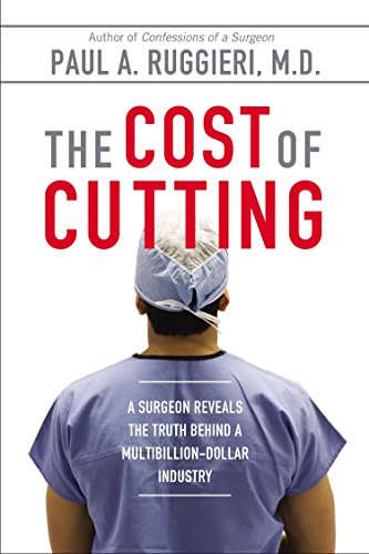 The Cost of Cutting: A Surgeon Reveals the Truth Behind a Multibillion-Dollar Industry (Best Food Delivery Service Houston)