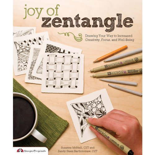 Joy of Zentangle: Drawing Your Way to Increased Creativity, Focus, and Well-Being