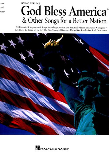 Irving Berlin's God Bless America  & Other Songs for a Better Nation (Piano/Vocal/Guitar Songbook)
