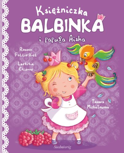 Ksiezniczka Balbinka i papuga Aisha