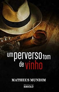 Livro Um Perverso Tom de Vinho