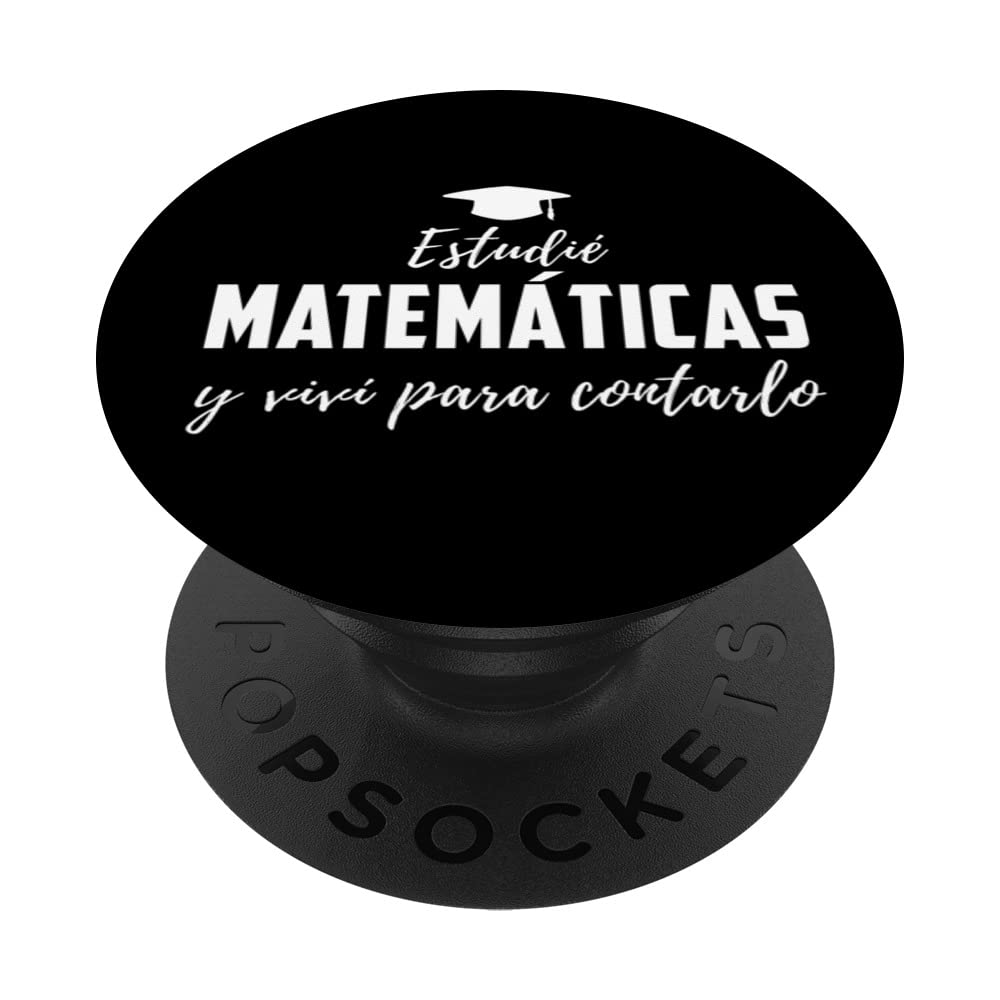 I studied Mathematics and lived to tell it PopSockets Swappable PopGrip