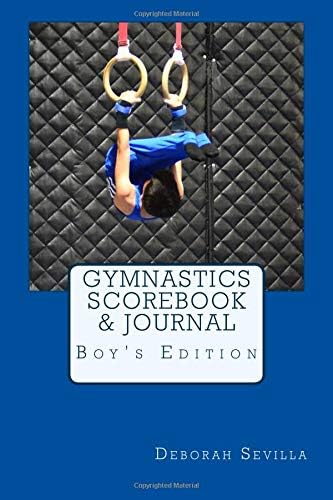 Gymnastics Scorebook & Journal: Boy's Edition (Dream Believe Achieve Athletics)