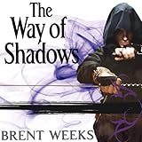 The Way of Shadows: Night Angel Trilogy, Book 1