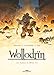 Wollodrïn, Tome 7 : Les flammes de Wffnïr : 1ère partie by