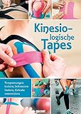 Kinesiologische Tapes: Vorbeugen, Stimulieren, Aktivieren