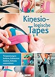 Kinesiologische Tapes: Vorbeugen, Stimulieren, Aktivieren