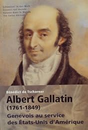 Albert Gallatin, 1761-1849