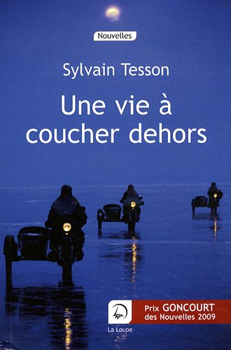 Une  vie à coucher dehors