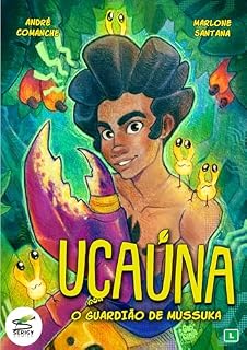 Livro Uçaúna - O Guardião de Mussuka: EM MANGÁ