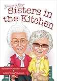 Gramma & Ginga: Sisters in the Kitchen Gramma & Ginga: Sisters in the Kitchen